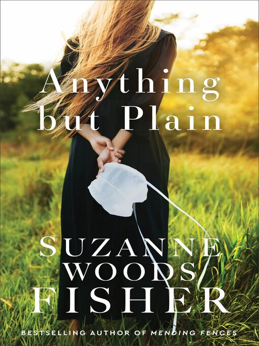 Title details for Anything but Plain by Suzanne Woods Fisher - Available